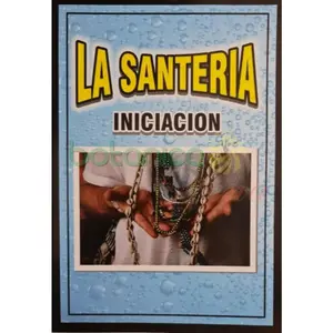 La Santeria Iniciacion