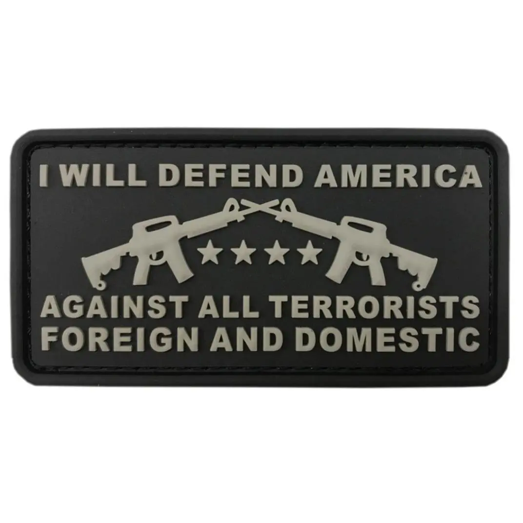 I Will Defend America Against All Terrorists Foreign & Domestic Tactical Patch (3D-PVC Rubber-MT13)