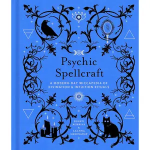 Psychic Spellcraft: A Modern-Day Wiccapedia of Divination & Intuition Rituals (The Modern-Day Witch, 12) Hardcover – December 28, 2021