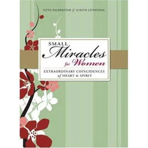 USED-Small Miracles for Women: Extraordinary Coincidences of Heart and Spirit by Yitta Halberstam (Paperback)