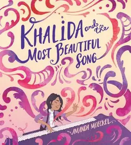 USED-Khalida and the Most Beautiful Song by Calatzis, Amanda (Hardcover)