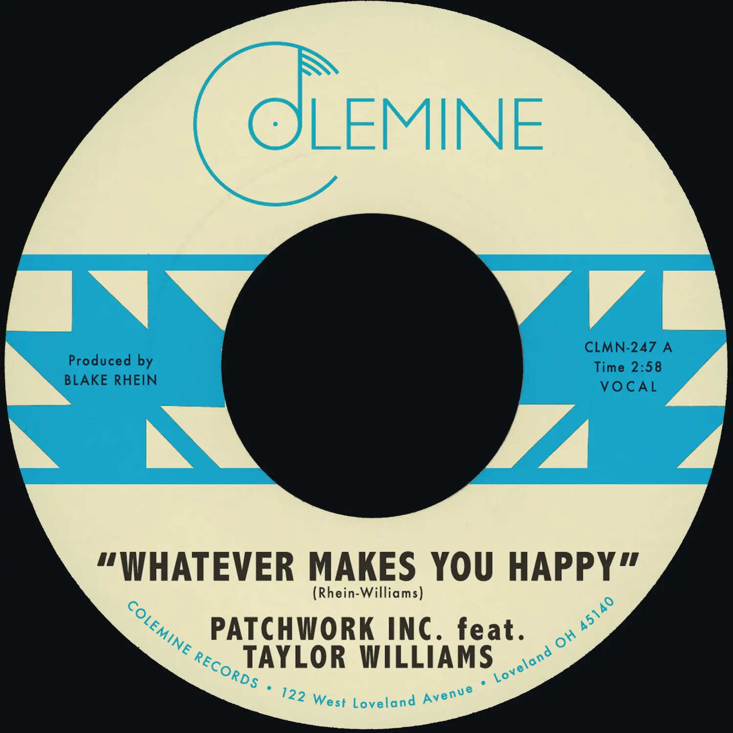 Patchwork Inc. featuring Taylor Williams - Whatever Makes You Happy B/W Last Forever  [7-INCH SINGLE VINYL RECORD]