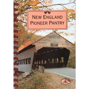 USED-New England Pioneer Pantry by Telephone Pioneers of America (Unknown)