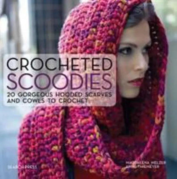 USED Book - Crocheted Scoodies: 20 Gorgeous Hooded Scarves and Cowls to Crochet by Thiemeyer, Anne (Paperback) - english