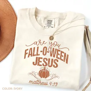 Comfort Colors Christian Halloween Shirt, Are You Fall-O-Ween Jesus Shirt, Fall Religious Shirt, Funny Pumpkin, Women's Casual Top Short Sleeve Tee