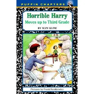 Horrible Harry Moves up to the Third Grade -- Suzy Kline, Paperback
