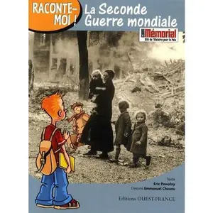 USED Book - Raconte-moi ! La seconde Guerre Mondiale by Eric Powolny (Unknown) - french