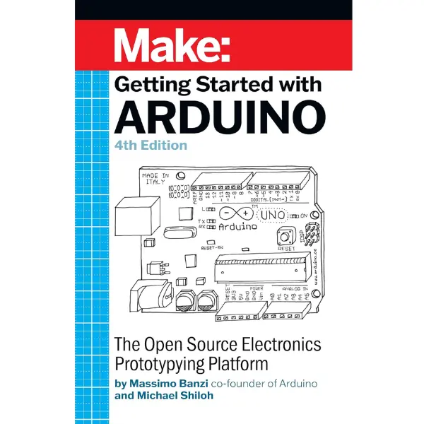 Getting Started With Arduino: The Open Source Electronics Prototyping Platform (Make)