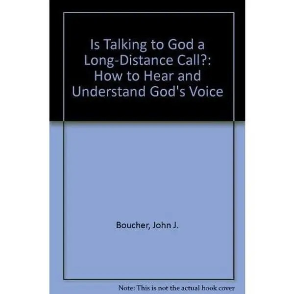USED Book - Is Talking to God a Long-Distance Call?: How to Hear and Understand God's Voice by John J. Boucher (Paperback) - english