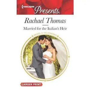 USED-Married for the Italian's Heir (Brides for Billionaires, 4) by Rachael Thomas (Unknown)