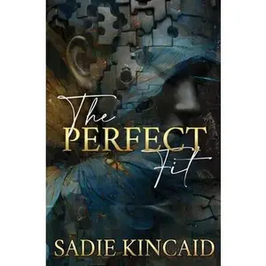 The Perfect Fit -- Sadie Kincaid, Paperback