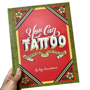 You Can Tattoo: An Interactive Book For Future Tattoo Artists