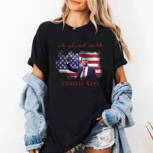 We Stand With Charlie Kirk T-Shirt, Faith-Based Unisex Sweatshirt, Activist & Human Rights Support Tee, Political Awareness Top