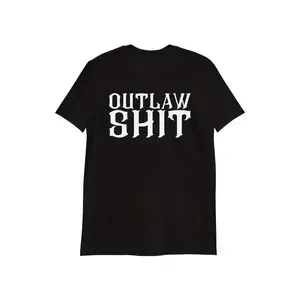 OUTLAW SHIT T-Shirt Quality Comfortable And Versatile Men'S Short Sleeve Crew Neck Tee, Men'S Clothing For Summer Outdoor Activity 100% Cotton - 220g