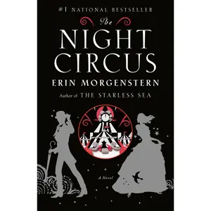 The Night Circus -- Erin Morgenstern - Paperback