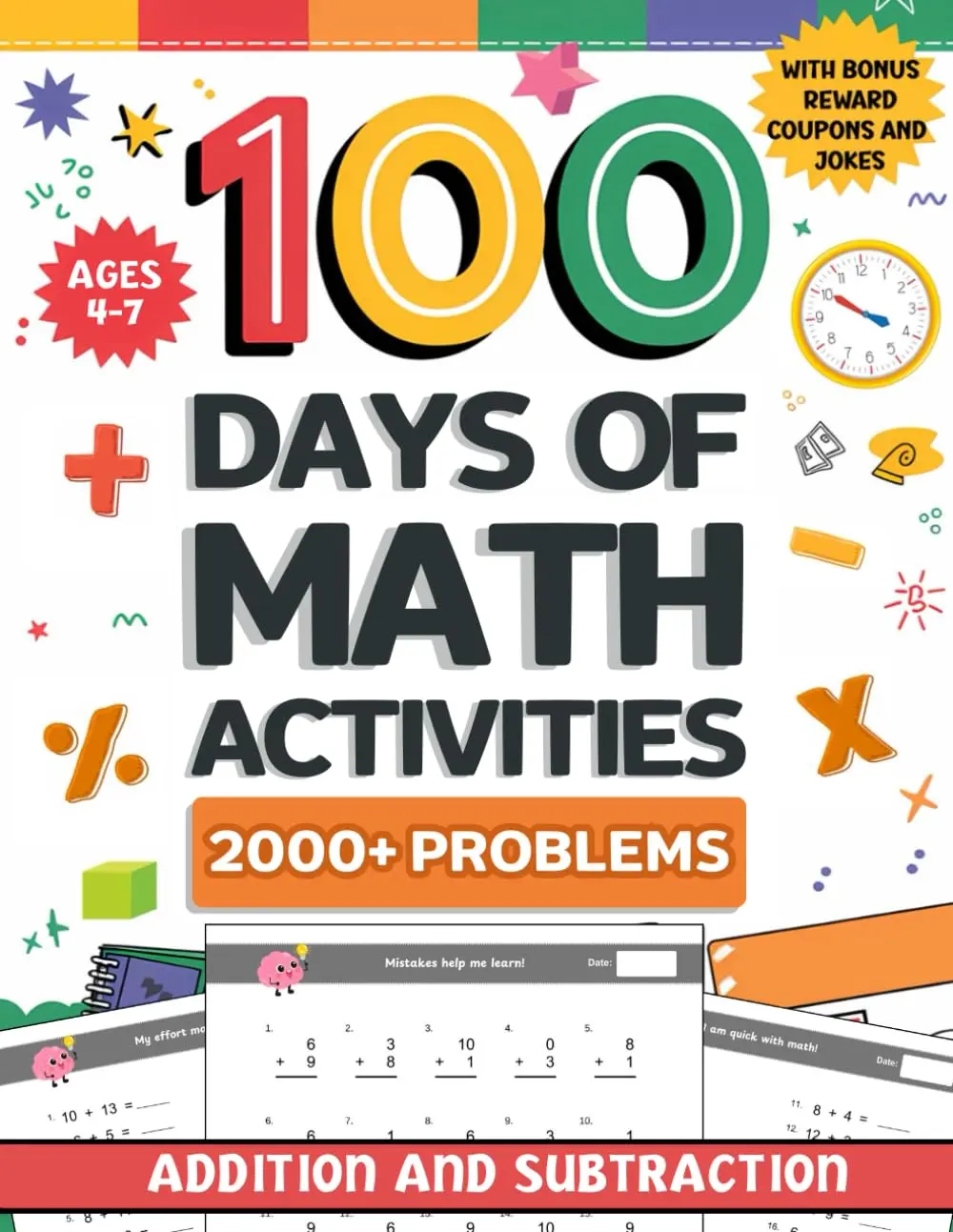 100 Days of Math Activities for Ages 4-7: Addition and Subtraction Fun Math Drills for K-2 | Build Core Skills with Timed Tests and Practice Word Problems for Kindergarten, 1st and 2nd Grade