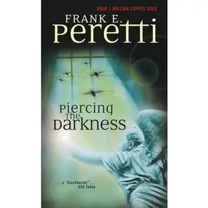 USED-Piercing the Darkness by Peretti, Frank E. (Mass Market Paperback)