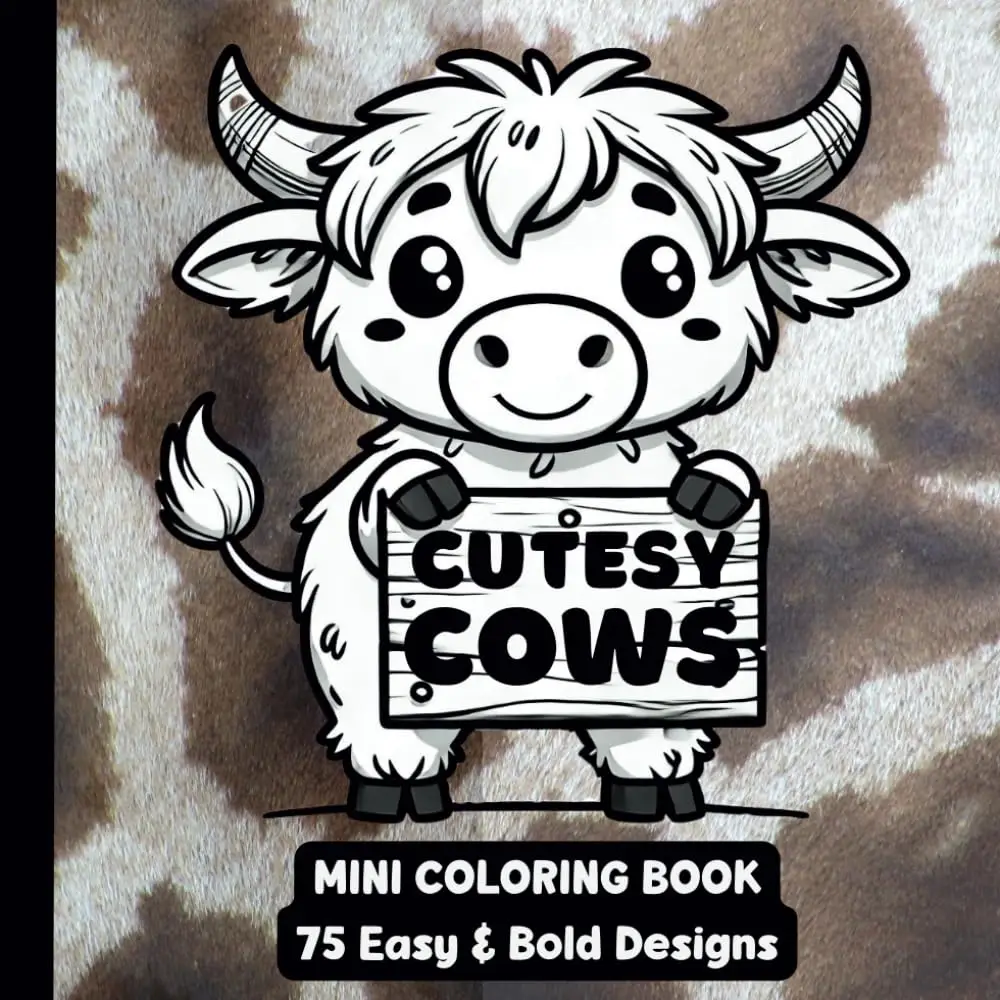 Cutesy Cows Mini Coloring Book: 75 Easy & Bold Designs for Creative Calm and Coloring Fun (6"x6") (TARIFF FREE - NO IMPORT CHARGES)