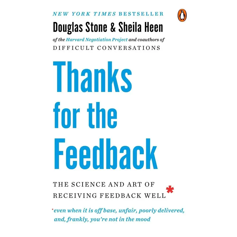 USED Book - Thanks for the Feedback: The Science and Art of Receiving Feedback Well by Stone, Douglas (Paperback) - english