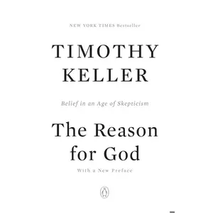 USED-The Reason for God: Belief in an Age of Skepticism by Keller, Timothy (Paperback)