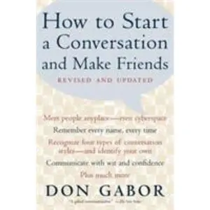 USED-How To Start A Conversation And Make Friends by Don Gabor (Paperback)