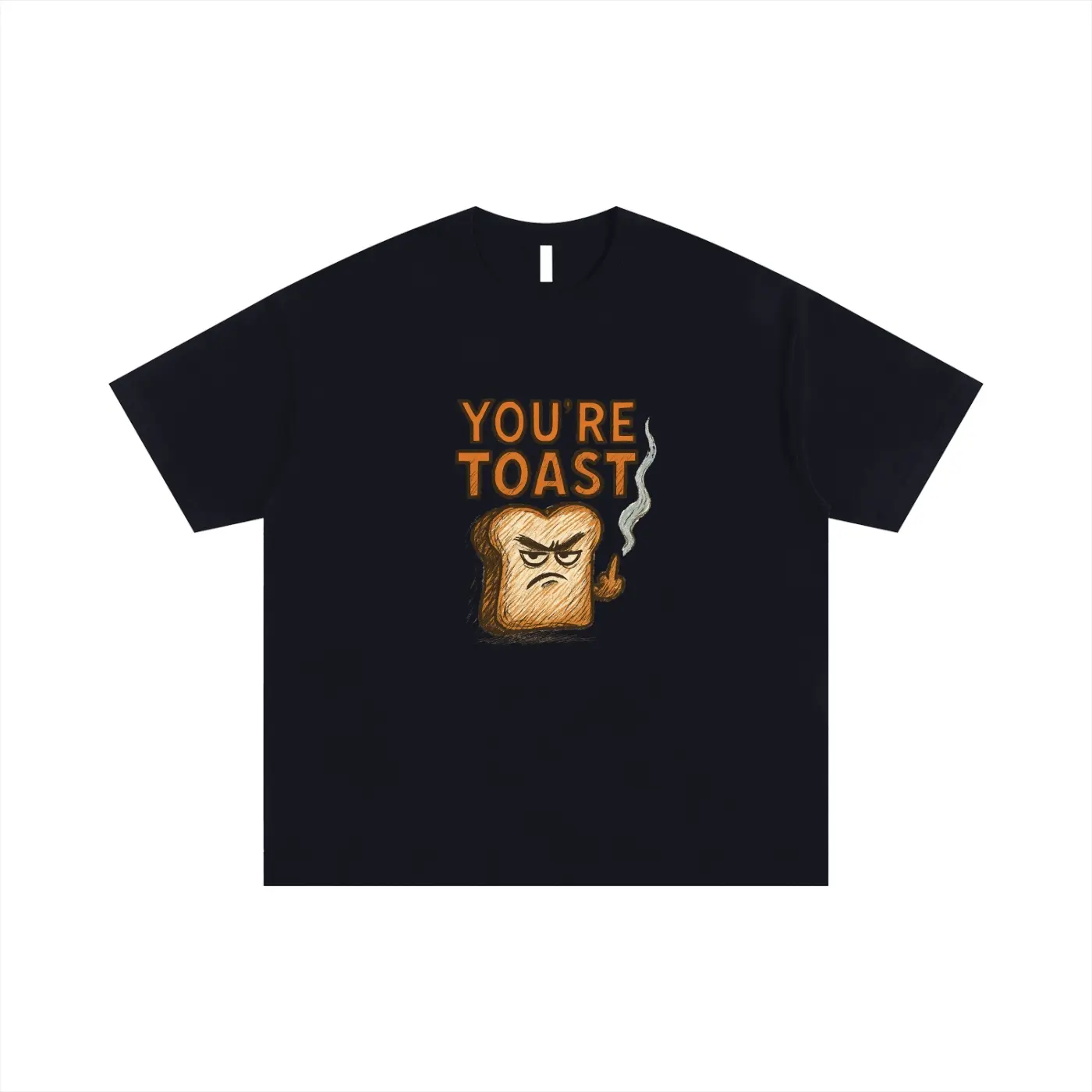 "You're Toast" - Unisex Oversized Cotton T-Shirt