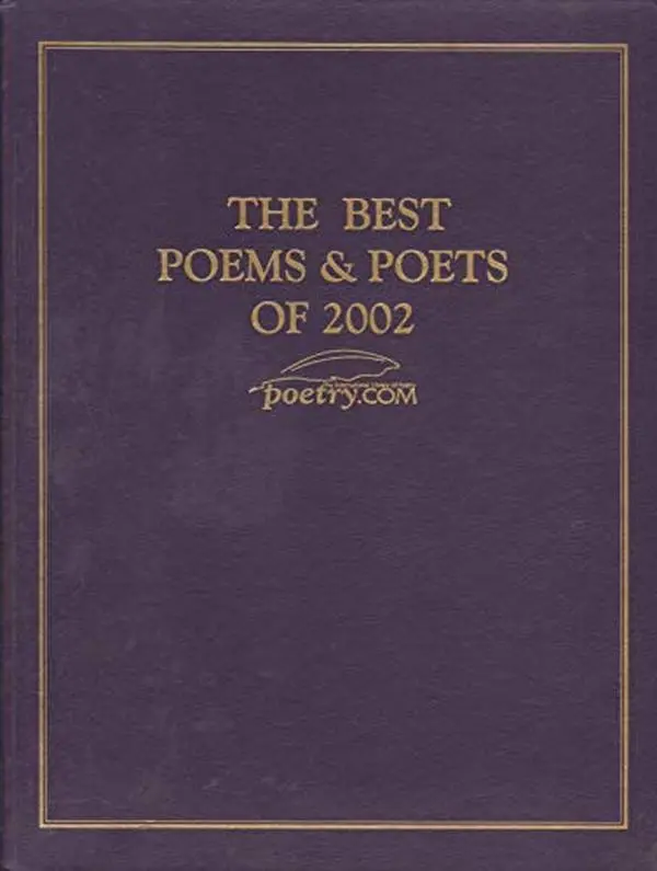 USED Book - The Best Poems & Poets of 2002 (The International Library of Poetry/Poetry.Com) by unknown author (Unknown) - english