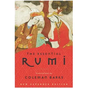 The Essential Rumi - reissue: New Expanded Edition by Coleman Barks [Paperback Book]