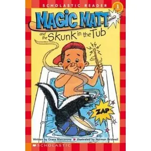 USED-Magic Matt And The Skunk In The Tub (Scholastic Readers) by Grace Maccarone (Paperback)