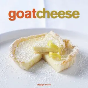 USED-Goat Cheese by Maggie Foard (Hardcover)