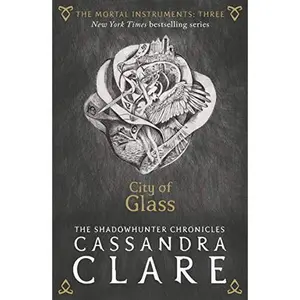 USED-The Mortal Instruments 3. City Of Glass by Cassandra Clare (Paperback)