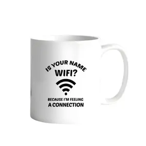 Funny Flirty Mug – Is Your Name Wifi Because I’m Feeling a Connection Coffee Cup, Pickup Line Gift Mug