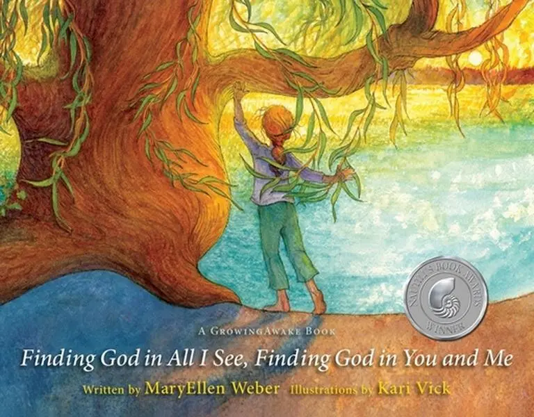 USED Book - Finding God in All I See, Finding God in You and Me by Weber, Maryellen (Hardcover) - english
