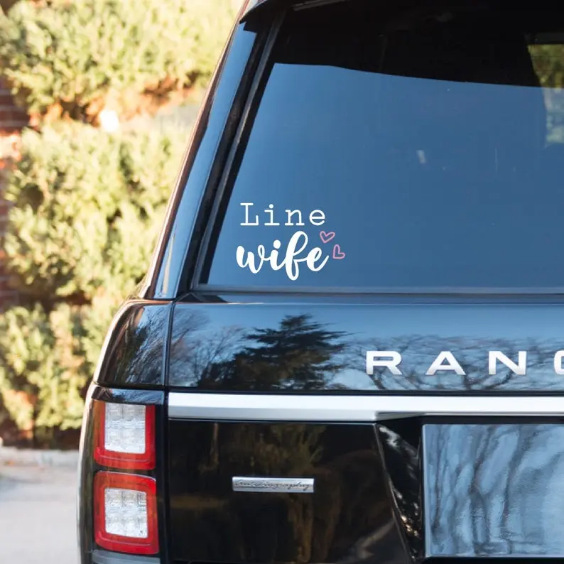 Line Wife Decal / Line Wife Car Decal / Tumbler Decal / Line Wife Sticker