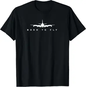 100% Cotton Born To Fly - Commercial Jet Pilot Gift T-Shirt