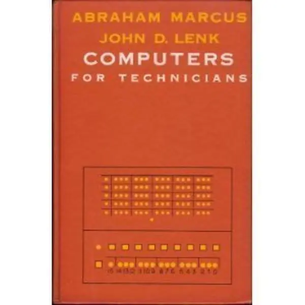 USED-Computers for technicians (Prentice-Hall series in electronic technology) by Abraham Marcus (Hardcover)