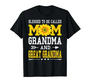 Blessed to Be Called Mom Grandma Great Grandma Mother's Day T-Shirt - Funny Mother's Day Mom Graphic Tee, Ideal Gift for Mom, Wife, New Mom & Mother's Day, Family Gatherings, Mom Gifts PLK0130