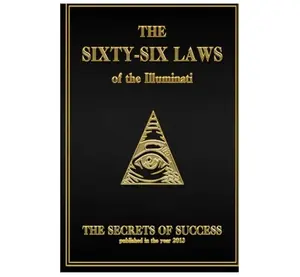 The 66 Laws of the Illuminati: Secrets of Success