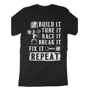 Build It Tune It Race It Break It Repeat Shirt, Racing Shirt, Drag Race Shirt, Drag Racing, Dirt Track Racing, Race Shirt, Drag Racer Gift 5, PLUS SIZE