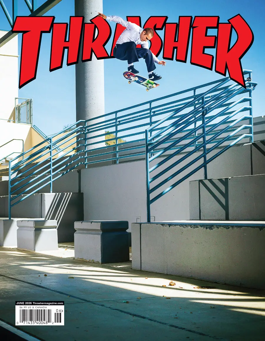 THRASHER MAGAZINE JUNE 2026