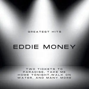 Greatest Hits Of Eddie Money - Eddie Money - CD