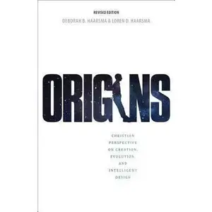 USED-Origins: Christian Perspectives on Creation, Evolution, and Intelligent Design by Haarsma, Deborah B. (Paperback)