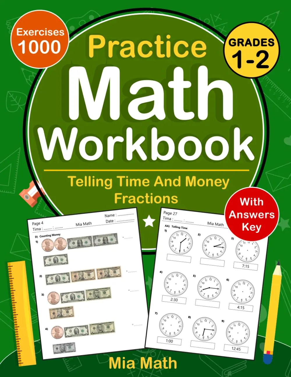 Time, Money & Fractions Workbook For Grades 1-2 With Answers: Daily MathPractice Workbook With Telling Time, Counting Money, and Fractions For 1st ...For Homeschool or Classroom - Ages 6-8