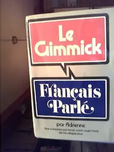 USED Book - Le Gimmick: FranÜCais Parl±E (English and French Edition) by Adrienne (Hardcover) - english