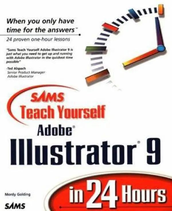 USED-Sams Teach Yourself Adobe(R) Illustrator(R) 9 in 24 Hours by Mordy Golding (Paperback)