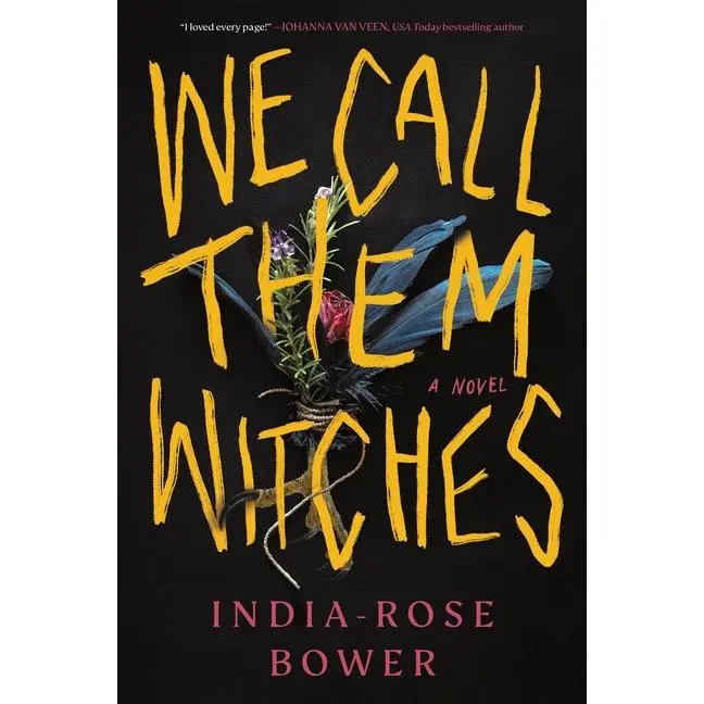 We Call Them Witches by India-Rose Bower (Paperback)