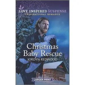 USED-Christmas Baby Rescue: A Holiday Romance Novel by Redwood, Jordyn (Mass Market Paperback)