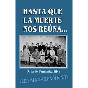 USED-Hasta Que La Muerte Nos Reúna by Fernandez Silva, Ricardo (Paperback)