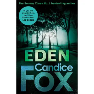 USED-Eden (Archer & Bennett Thriller) by Candice Fox (Paperback)