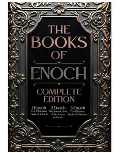 The Book of Enoch: Complete Edition: The Original Collection, including 1 Enoch (Ethiopic), 2 Enoch (Slavonic), and 3 Enoch (Hebrew) | Fully Illustrated and Annotated Paperback – July 26, 2025